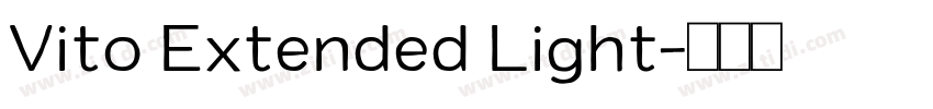 Vito Extended Light字体转换